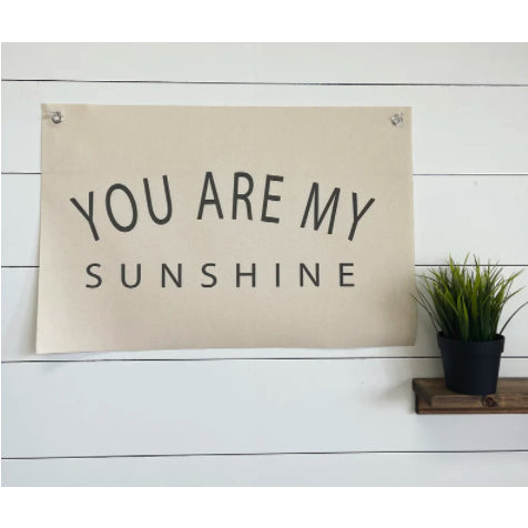 You Are My Sunshine Banner